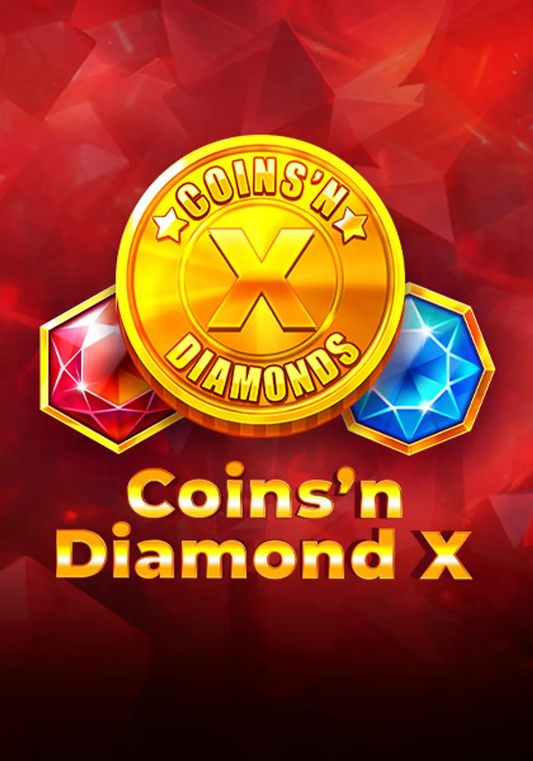 Coins'n Diamonds X