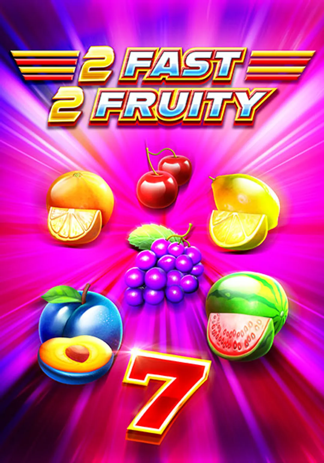 2Fast2Fruity