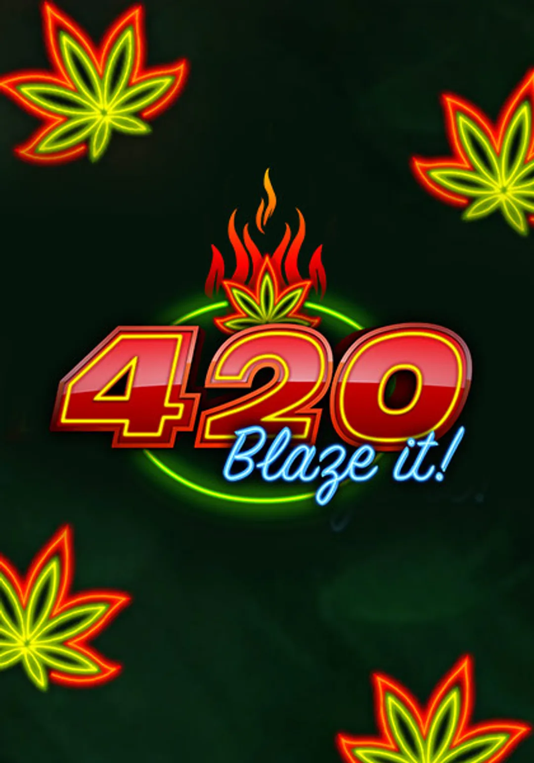 420 Blaze It
