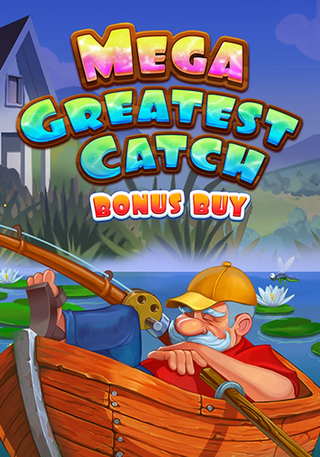 Mega Greatest Catch Bonus Buy