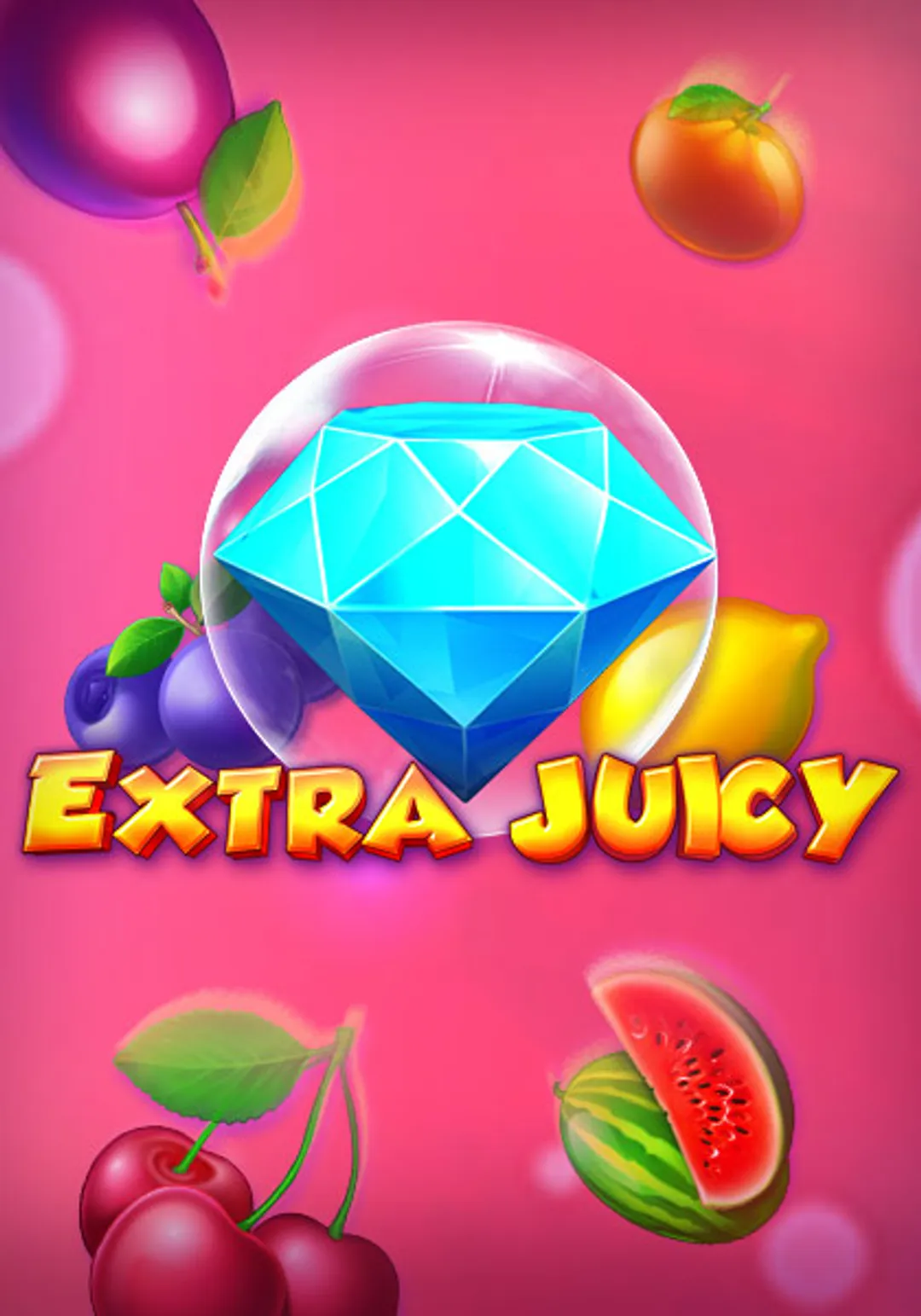 Extra Juicy